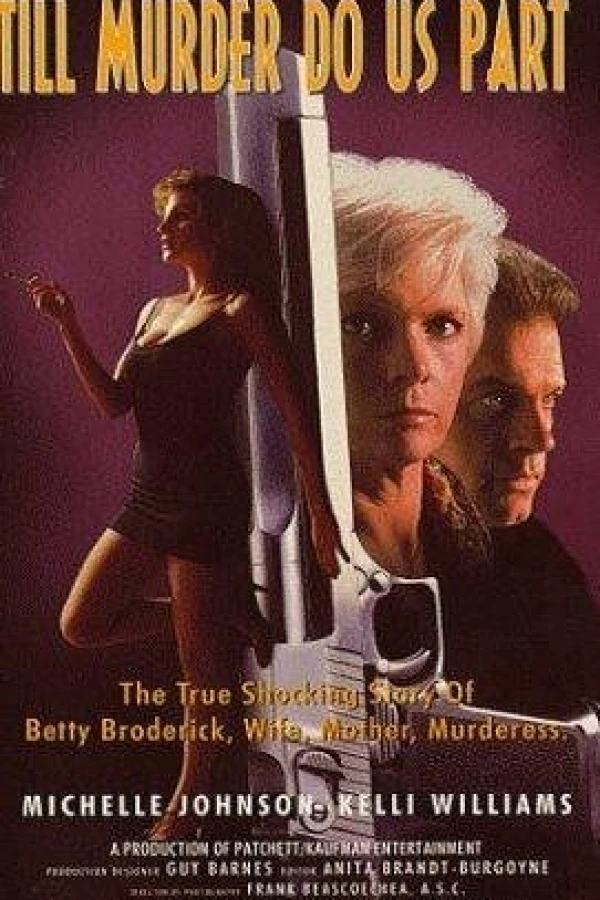 A Woman Scorned: The Betty Broderick Story Poster