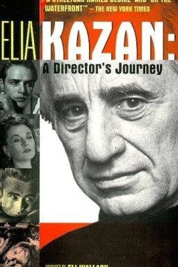 Elia Kazan: A Director's Journey Poster